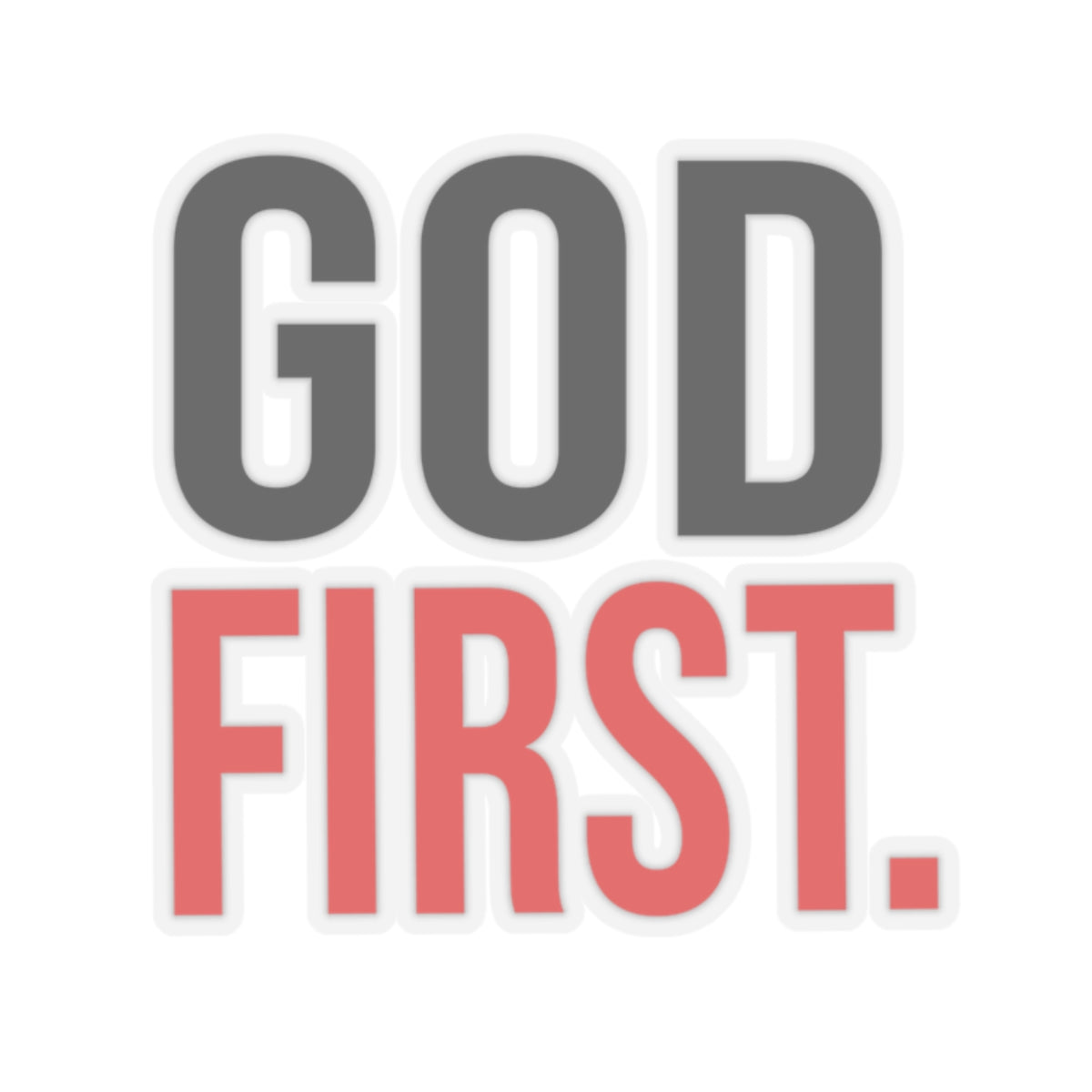 God First Sticker