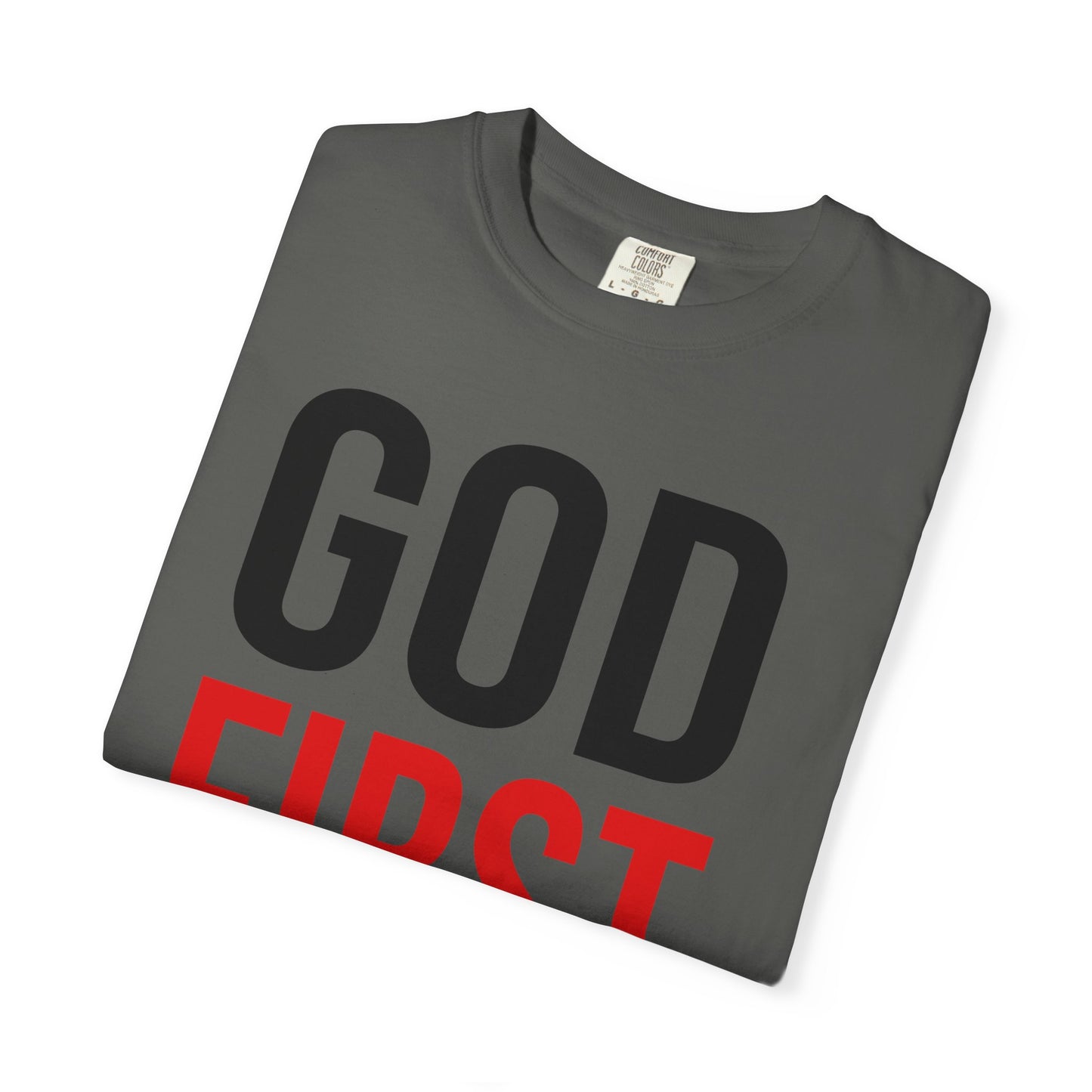 God First T-Shirt — Bold Faith Graphic Tee