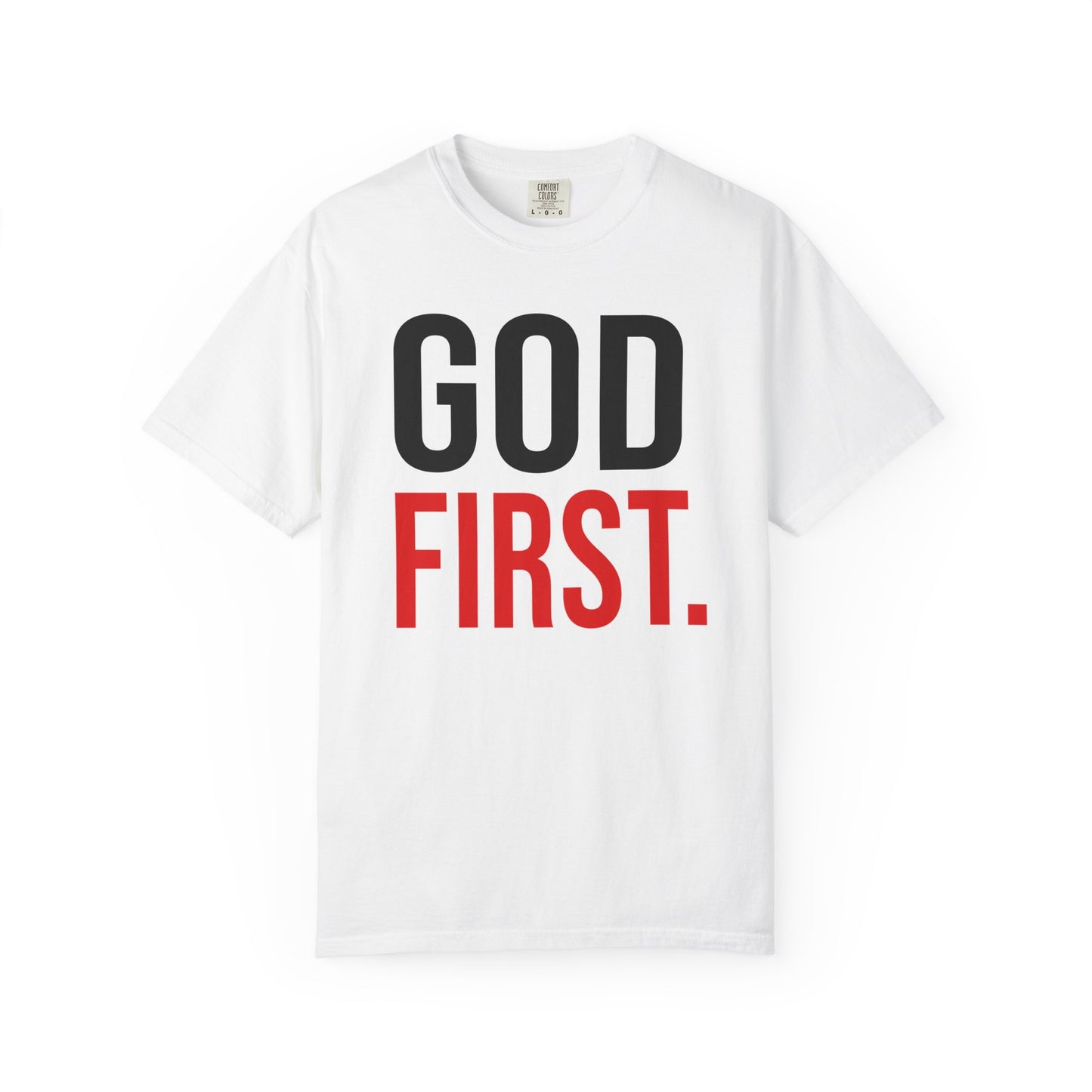 God First T-Shirt — Bold Faith Graphic Tee